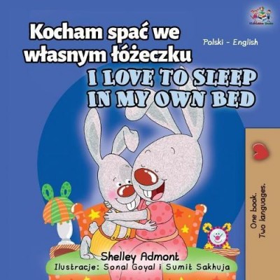 I Love to Sleep in My Own Bed - in Polish and English (PB)