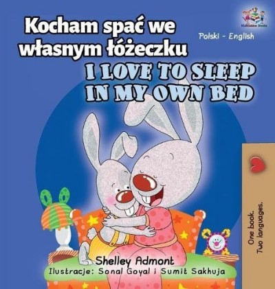 I Love to Sleep in My Own Bed - in Polish and English (HC)