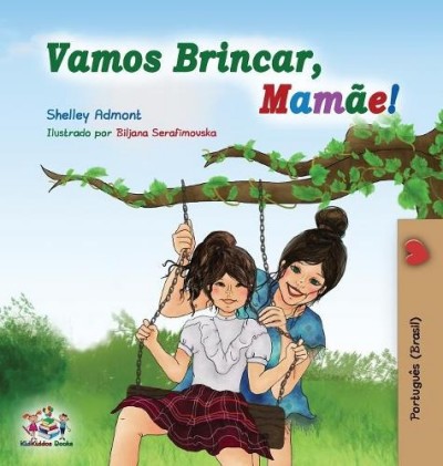 Lets Play, Mom! - in Portuguese Brazilian only (HC)