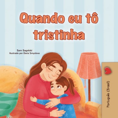 When I am Gloomy - in Portuguese Brazilian only (HC)