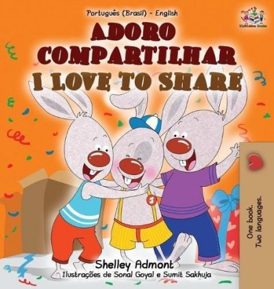 I Love to Share - in Portuguese (Brazilian) and English (HC)