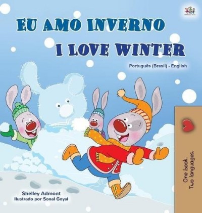 I Love Winter - in Portuguese (Brazilian) and English (HC)