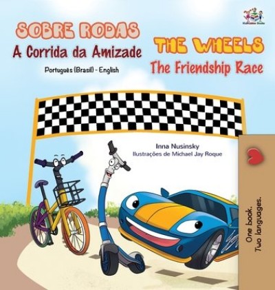 The Wheels: The Friendship Race - in Portuguese (Brazilian) and English (HC)