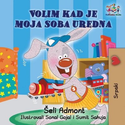 I Love to Keep My Room Clean - in Serbian Latin only (PB)