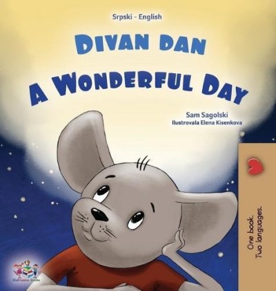 A wonderful Day - in Serbian Latin and English (HC)