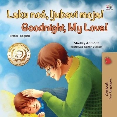 Goodnight, My Love! - in Serbian Latin and English (PB)