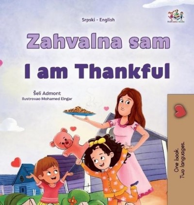 I am Thankful - in Serbian Latin and English (HC)