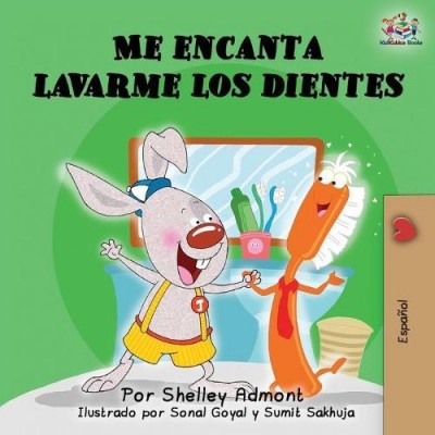 I Love to Brush My Teeth - in Spanish only (PB)