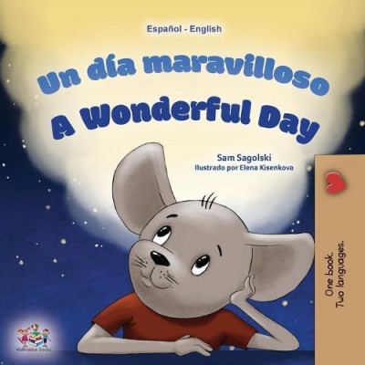 A wonderful Day - in Spanish and English (PB)