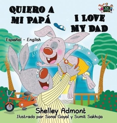 I Love My Dad - in Spanish and English (HC)