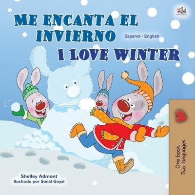 I Love Winter - in Spanish and English (PB)
