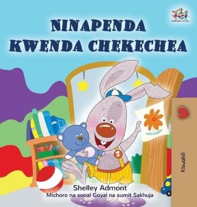 I Love to Go to Daycare - in Swahili only (HC)