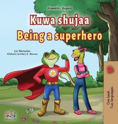 Being a Superhero - in Swahili and English (HC)