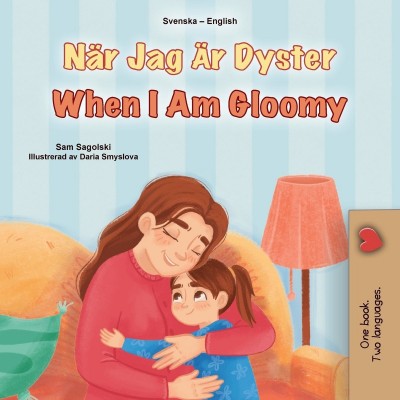 When I am Gloomy - in Swedish and English (PB)