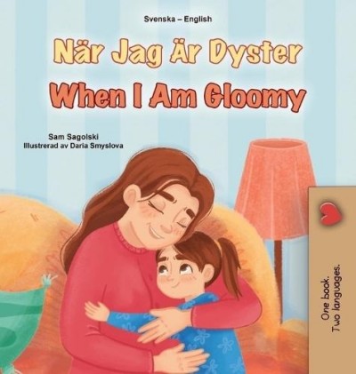 When I am Gloomy - in Swedish and English (HC)