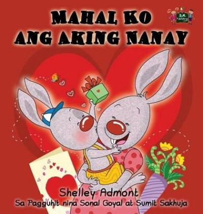 I Love My Mom - in Tagalog only (HC)