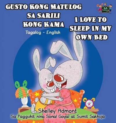 I Love to Sleep in My Own Bed - in Tagalog and English (HC)