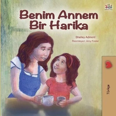 My Mom is Awesome - in Turkish only (PB)