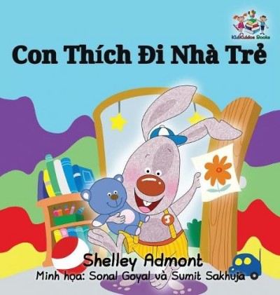 I Love to Go to Daycare - in Vietnamese only (HC)