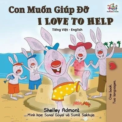 I Love to Help - in Vietnamese and English (PB)