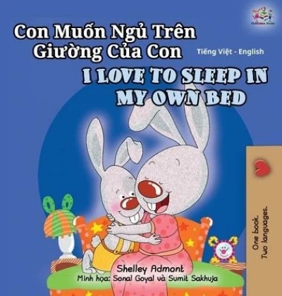 I Love to Sleep in My Own Bed - in Vietnamese and English (HC)