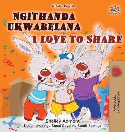 I Love to Share - in Zulu and English (HC)